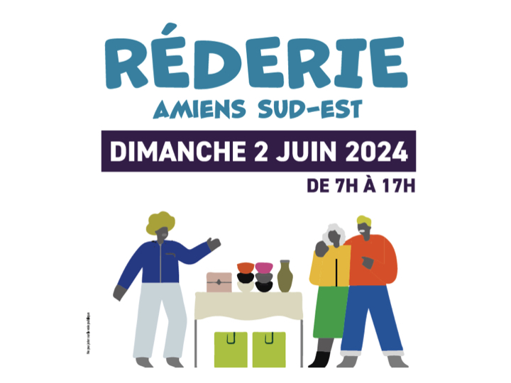 AG 2025 - rapport d'activité — Réderie Amiens Sud-Est dimanche 2 juin 2024 de 7h à 17h