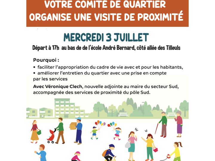 AG 2025 - rapport d'activité — Votre comité de quartier organise en visite de proximité le mercredi 3 juillet