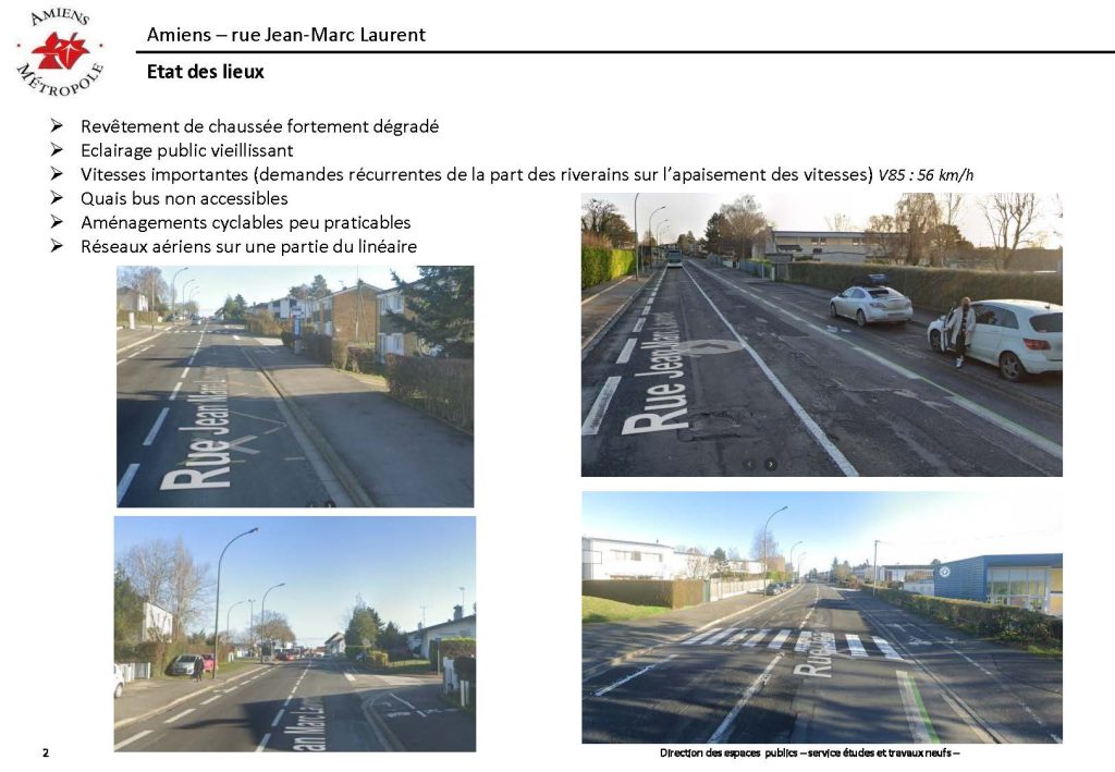 travaux rue Jean-Marc Laurent — Etat des lieux : revètement de chaussée fortement dégradée, éclairage public vieillissant, vitesses importantes, quai bus non accessibles, aménagements cyclables peu praticables, réseaux aériens sur une partie du linéaire.